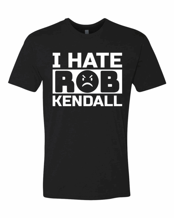 Hate Rob Kendall